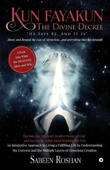 Kun Fayakun - The Divine Decree - Paperback