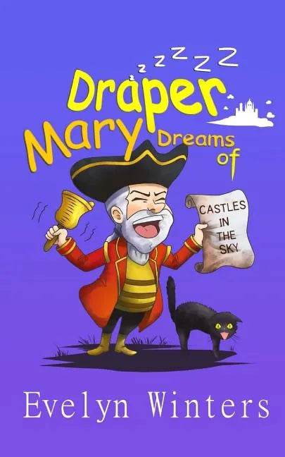 Mary Draper Dreams of Castles in the Sky - Paperback