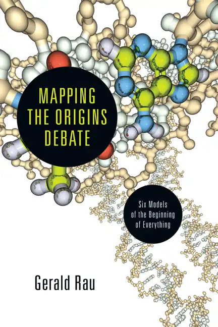 Mapping the Origins Debate: Six Models of the Beginning of Everything - Paperback