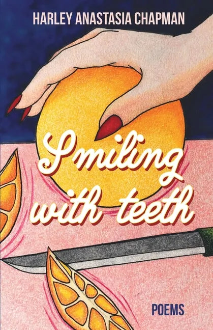 Smiling with Teeth - Paperback
