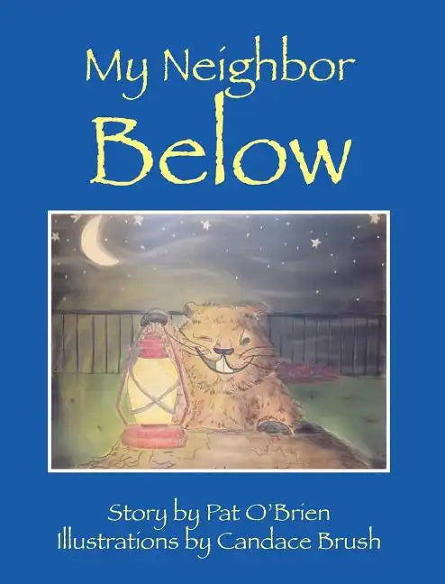 My Neighbor Below - Hardcover