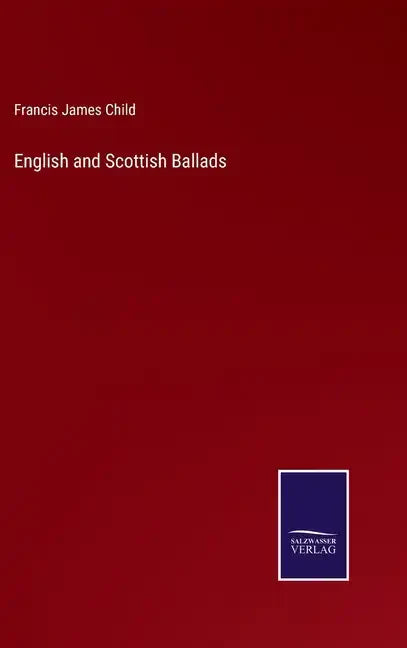 English and Scottish Ballads - Hardcover