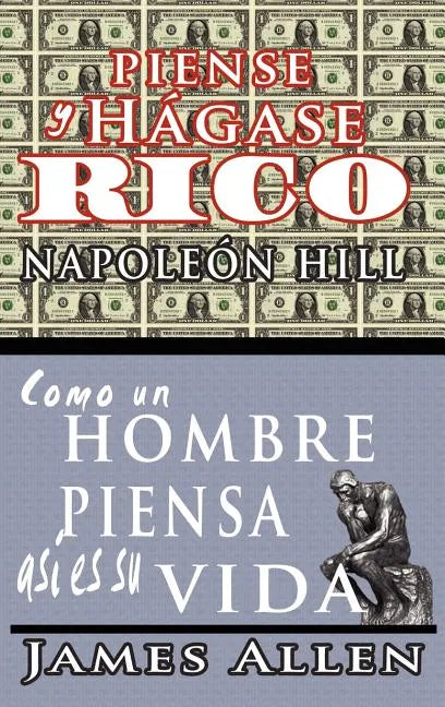 Piense y hágase rico & Como un Hombre Piensa Asi es Su Vida - Hardcover