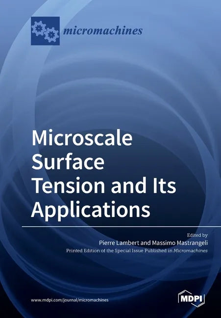 Microscale Surface Tension and Its Applications - Paperback