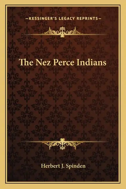The Nez Perce Indians - Paperback