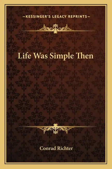 Life Was Simple Then - Paperback