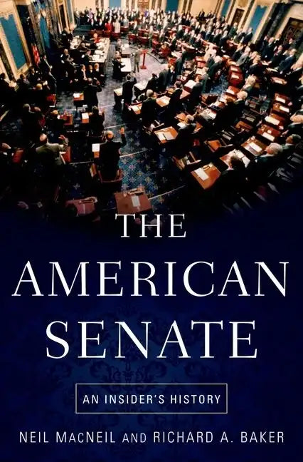 American Senate: An Insider's History - Paperback