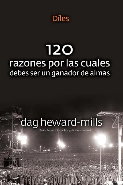 Diles (120 Razones Por Las Cuales Debes Ser Un Ganador de Almas) - Paperback