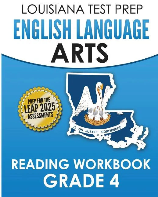 LOUISIANA TEST PREP English Language Arts Reading Workbook Grade 4: Covers the Literature and Informational Text Reading Standards - Paperback