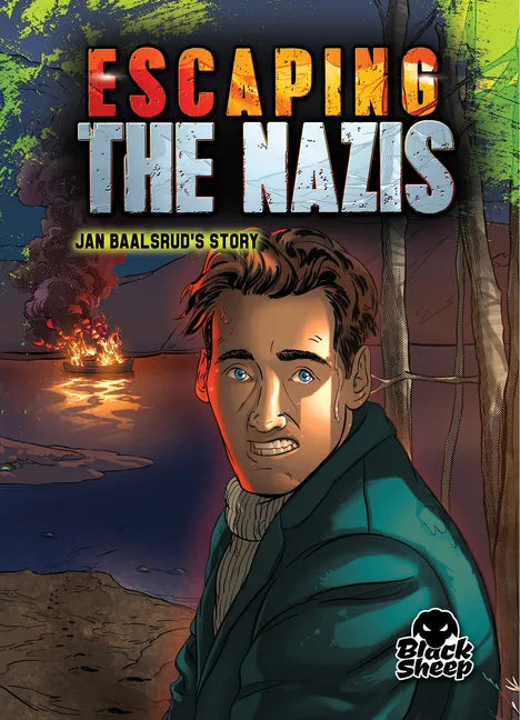 Escaping the Nazis: Jan Baalsrud's Story - Library Binding
