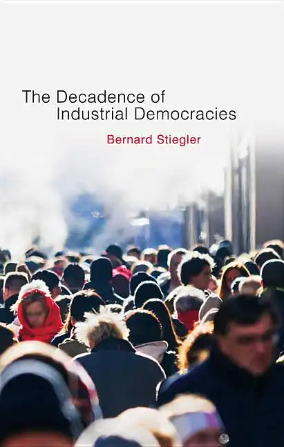 Decadence of Industrial Democracies - Paperback