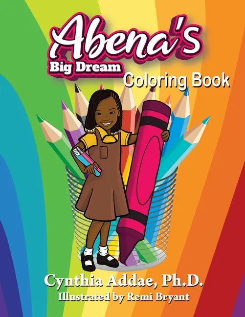 Abena's Big Dream Coloring Book - Paperback