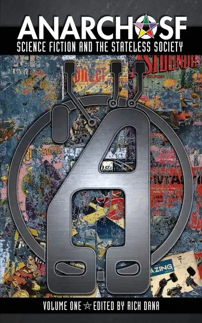 Anarcho SF: The Obsolete Press Irregular Anthology of Anarchist Science Fiction, Volume #1 - Paperback