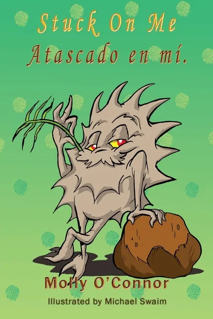 Atascado en mí - Stuck On Me: Español & English - Paperback