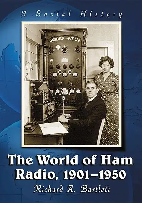 The World of Ham Radio, 1901-1950: A Social History - Paperback