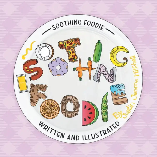Soothing Foodie - Paperback