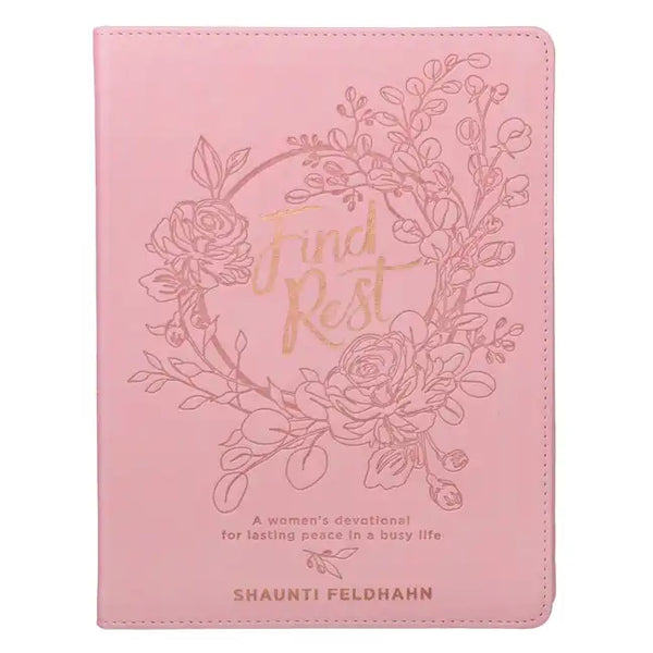 Find Rest Womens Devotional for Lasting Peace in a Busy Life - Pink Faux Leather Flexcover Gift Book Devotional W/Ribbon Marker - Leather