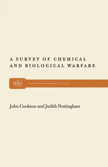 A Survey of Chemical and Biological Warfare - Paperback