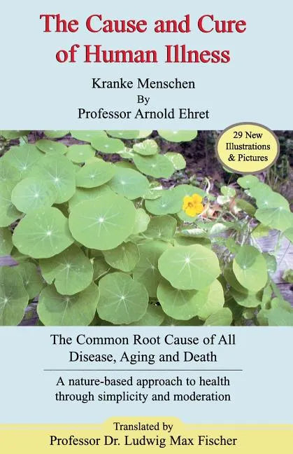 Cause and Cure of Human Illness - Paperback