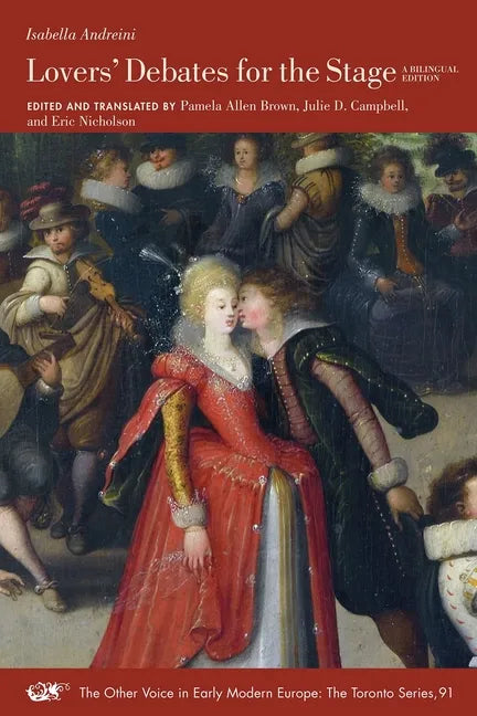 Lovers' Debates for the Stage: A Bilingual Edition Volume 91 - Paperback
