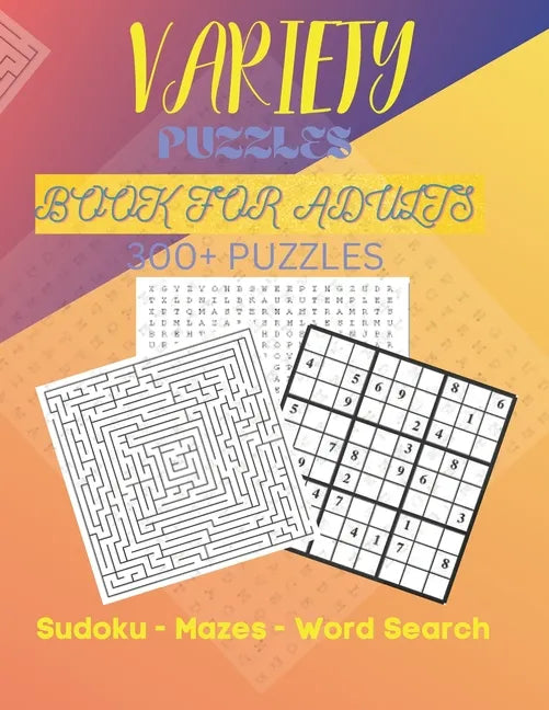 Variety Puzzles Book For Adults 300+ Puzzles: Puzzle Books For Adults - Paperback