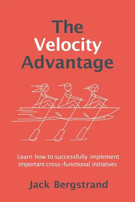 The Velocity Advantage - Paperback