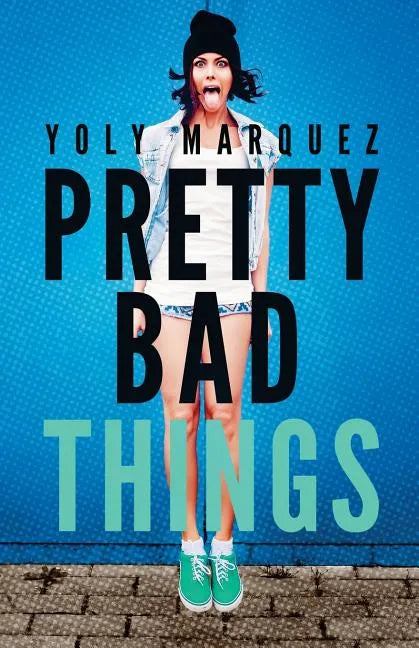 Pretty Bad Things - Paperback