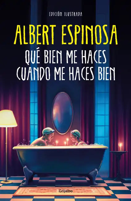 Qué Bien Me Haces Cuando Me Haces Bien / How Well You Do Me When You Do Me Well - Hardcover