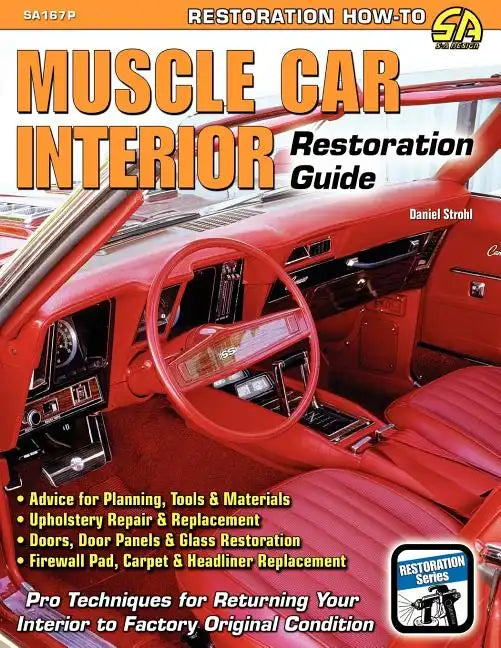 Muscle Car Interior Restoration Guide - Paperback