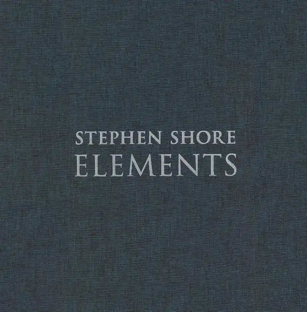 Stephen Shore: Elements - Hardcover
