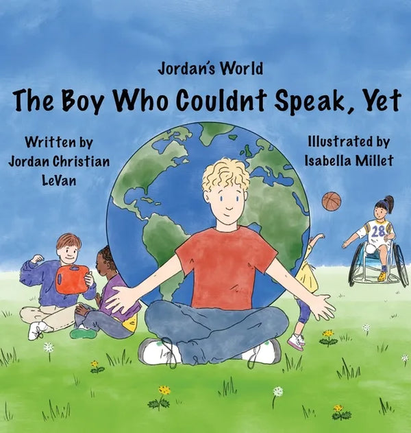 The Boy Who Couldn't Speak, Yet - Hardcover