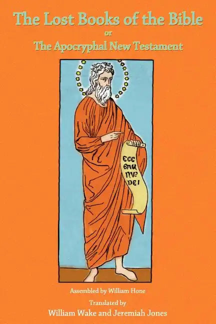 The Lost Books of the Bible - Paperback