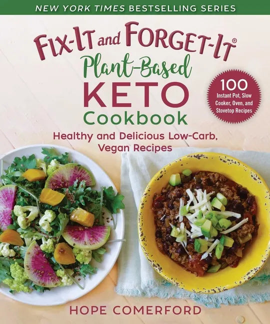Fix-It and Forget-It Plant-Based Keto Cookbook: Healthy and Delicious Low-Carb, Vegan Recipes - Paperback