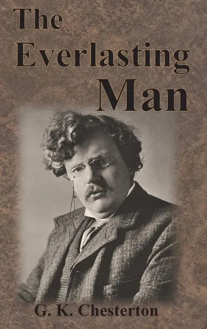 The Everlasting Man - Hardcover