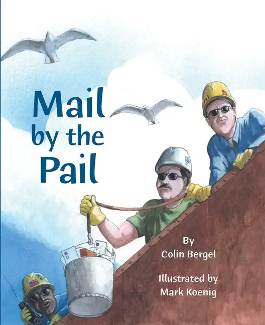 Mail by the Pail - Hardcover