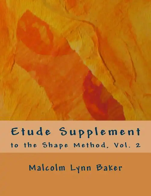 Etude Supplement: for the Shape Method for Jazz Improvisation - Paperback
