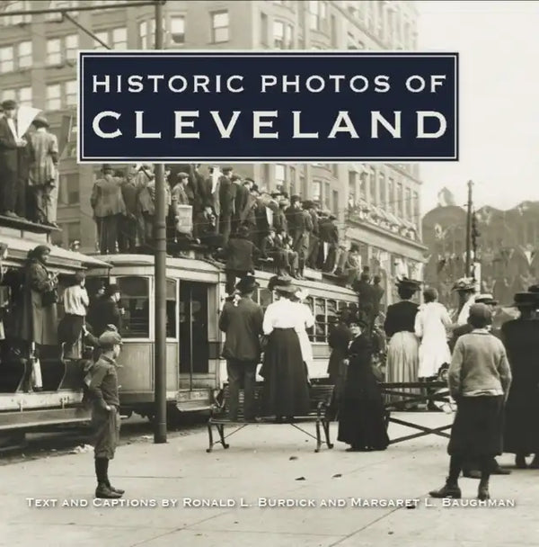 Historic Photos of Cleveland - Hardcover