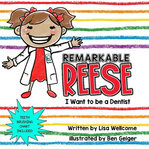 Remarkable Reese: I Want to Be a Dentist - Paperback