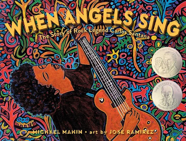 When Angels Sing: The Story of Rock Legend Carlos Santana - Hardcover