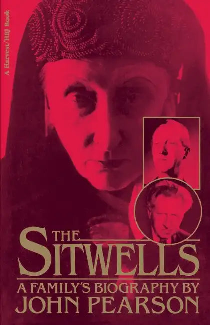 Sitwells: A Family's Biography - Paperback