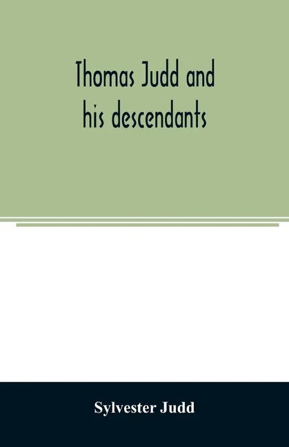 Thomas Judd and his descendants - Paperback