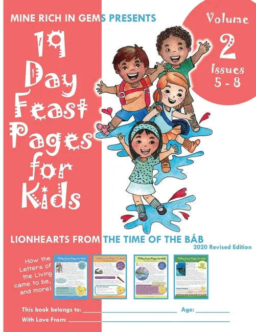 19 Day Feast Pages for Kids Volume 2 / Book 2: Early Bahá'í History - Lionhearts from the Time of the Báb (Issues 5 - 8) - Paperback