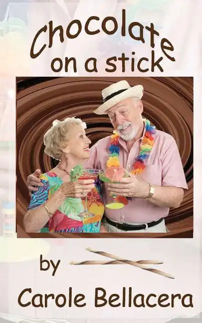 Chocolate on a Stick - Paperback