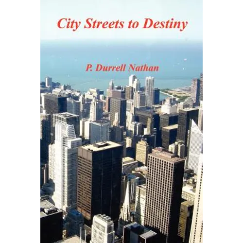 City Streets to Destiny - Paperback