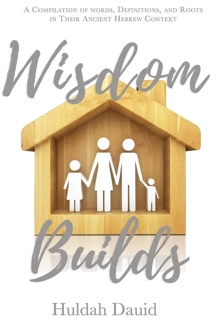 Wisdom Builds - Paperback