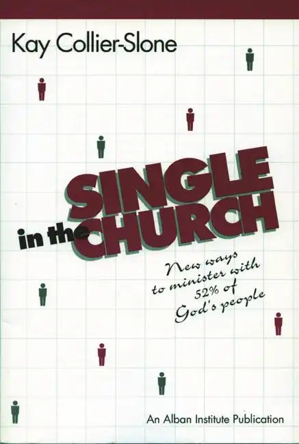 Single in the Church: New Ways to Minister with 52% of God's People - Paperback