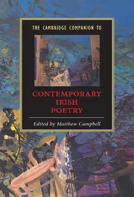 The Cambridge Companion to Contemporary Irish Poetry - Hardcover