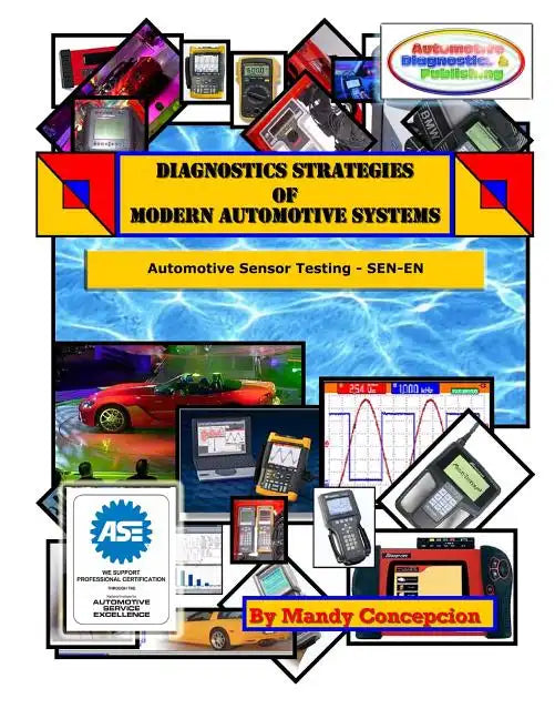 Diagnostics Strategies of Modern Automotive Systems: (Automotive Sensor Testing & Operation) - Paperback