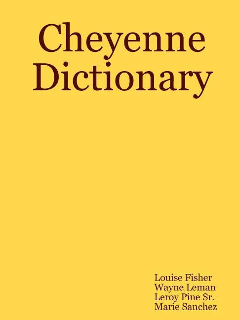 Cheyenne Dictionary - Paperback