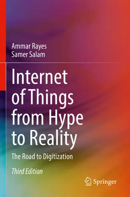 Internet of Things from Hype to Reality: The Road to Digitization - Paperback